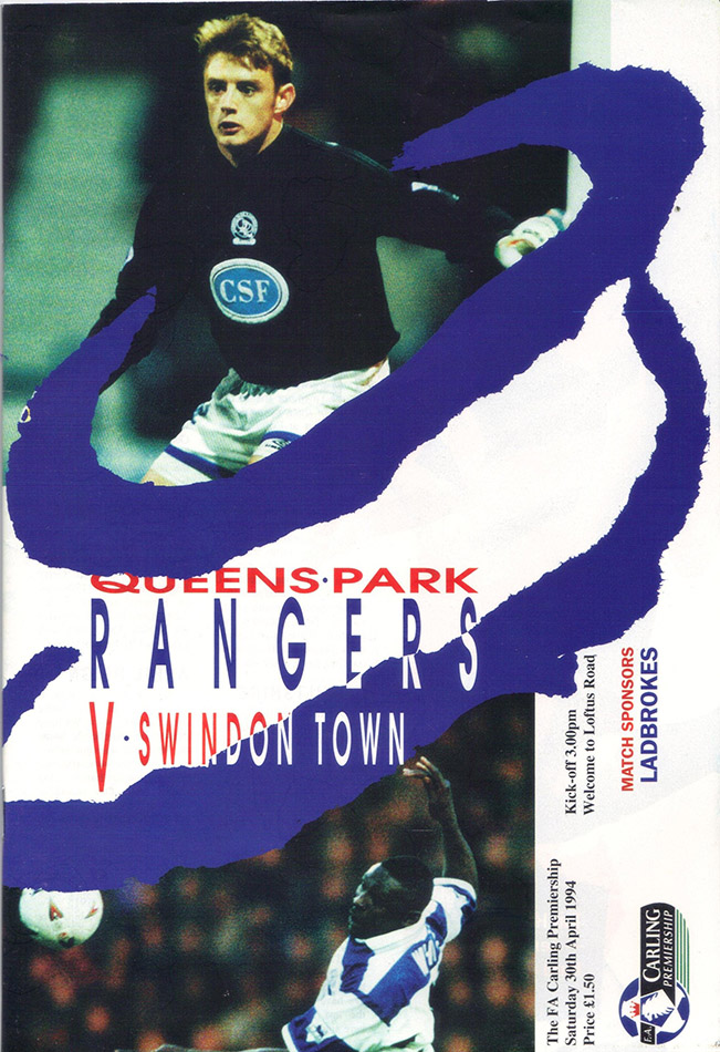 <b>Saturday, April 30, 1994</b><br />vs. Queens Park Rangers (Away)